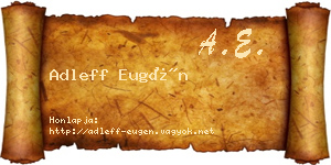 Adleff Eugén névjegykártya